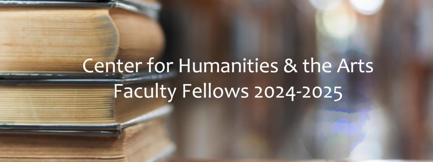Books with text announcing academic year 2024-25 faculty fellows announcement