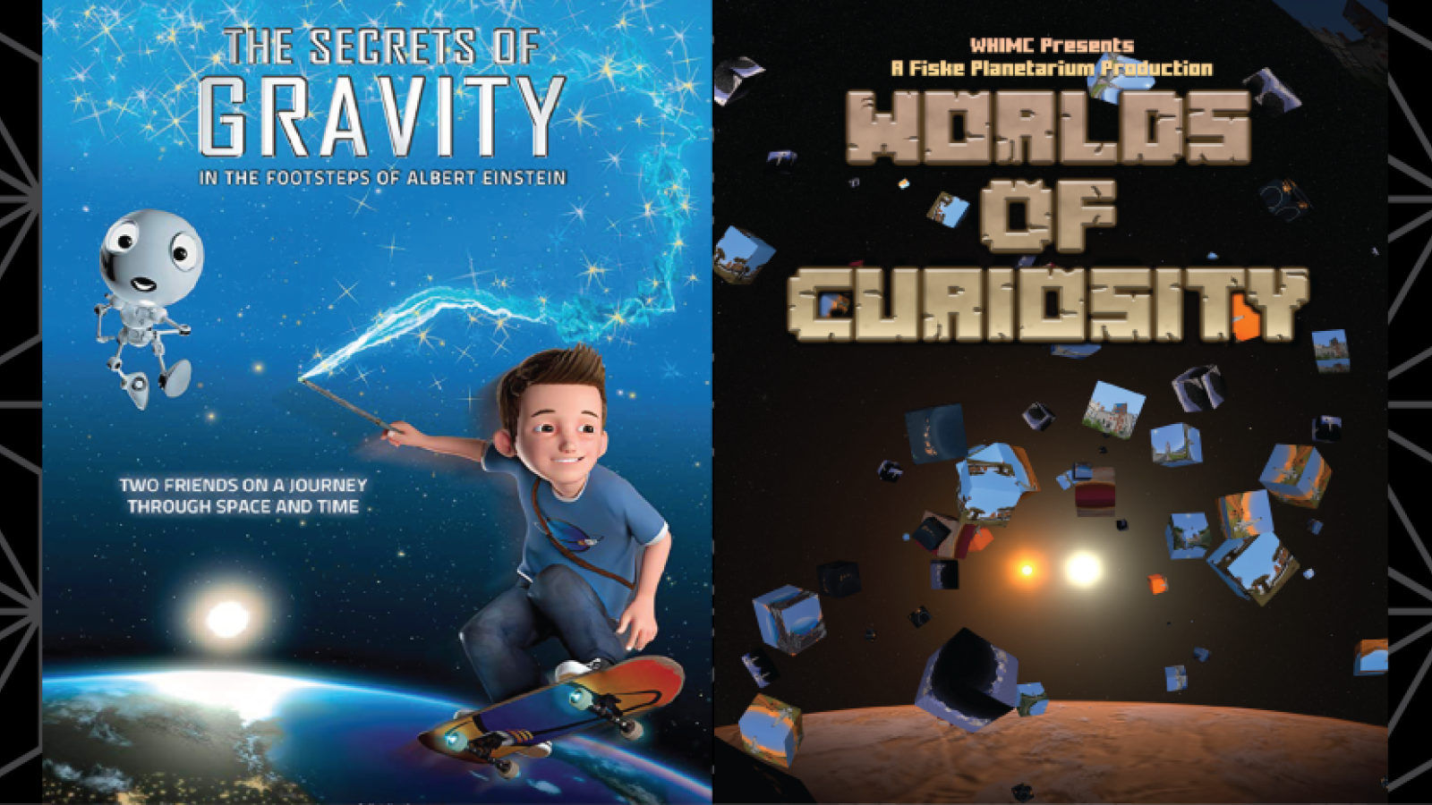 Posters of both films with main character on a skateboard and robot friend plus worlds of curiosity with a mars scene and minecraft boxes hovering in space